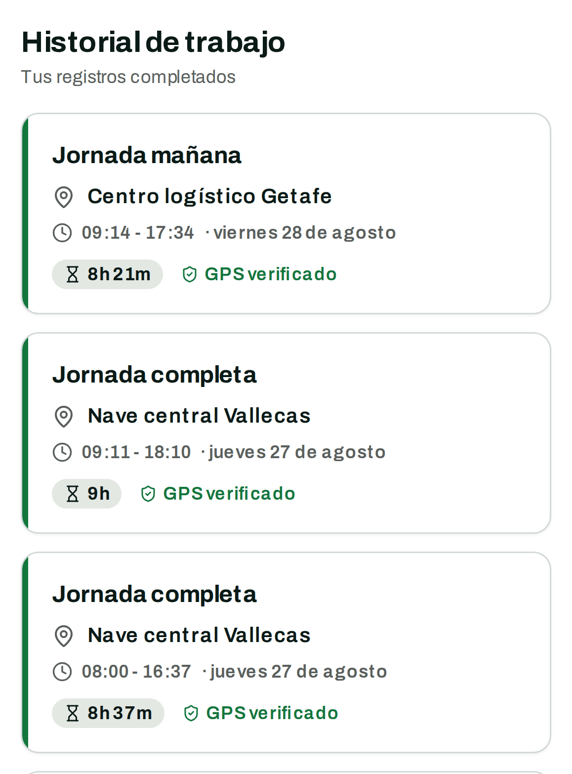 Historial del trabajador: sus jornadas cerradas, cada una con su centro de trabajo, la hora de entrada y de salida, el día y el total trabajado.